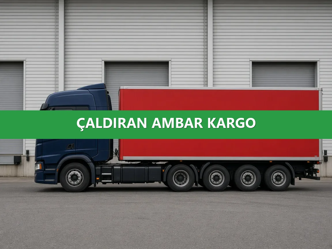 Çaldıran Ambar Kargo